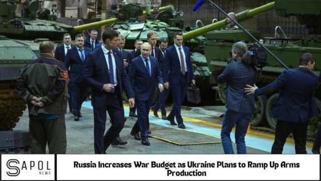 War Speeches. Russia has increased the war budget, while Ukraine is planning to ramp up arms production